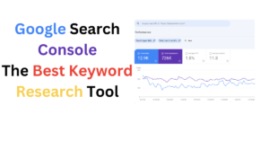 Google Search Console the best keyword research tool